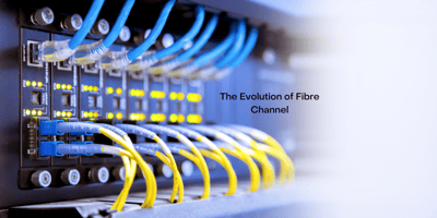 How has Fibre Channel Evolved?